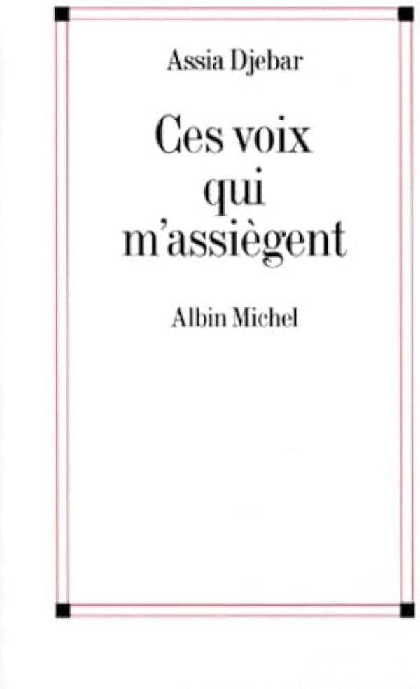 Couverture de Ces voix qui m’assiègent…en marge de ma francophonie,