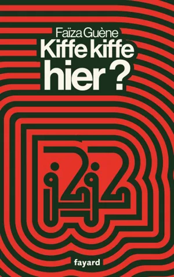 Couverture de Kiffe Kiffe hier ?