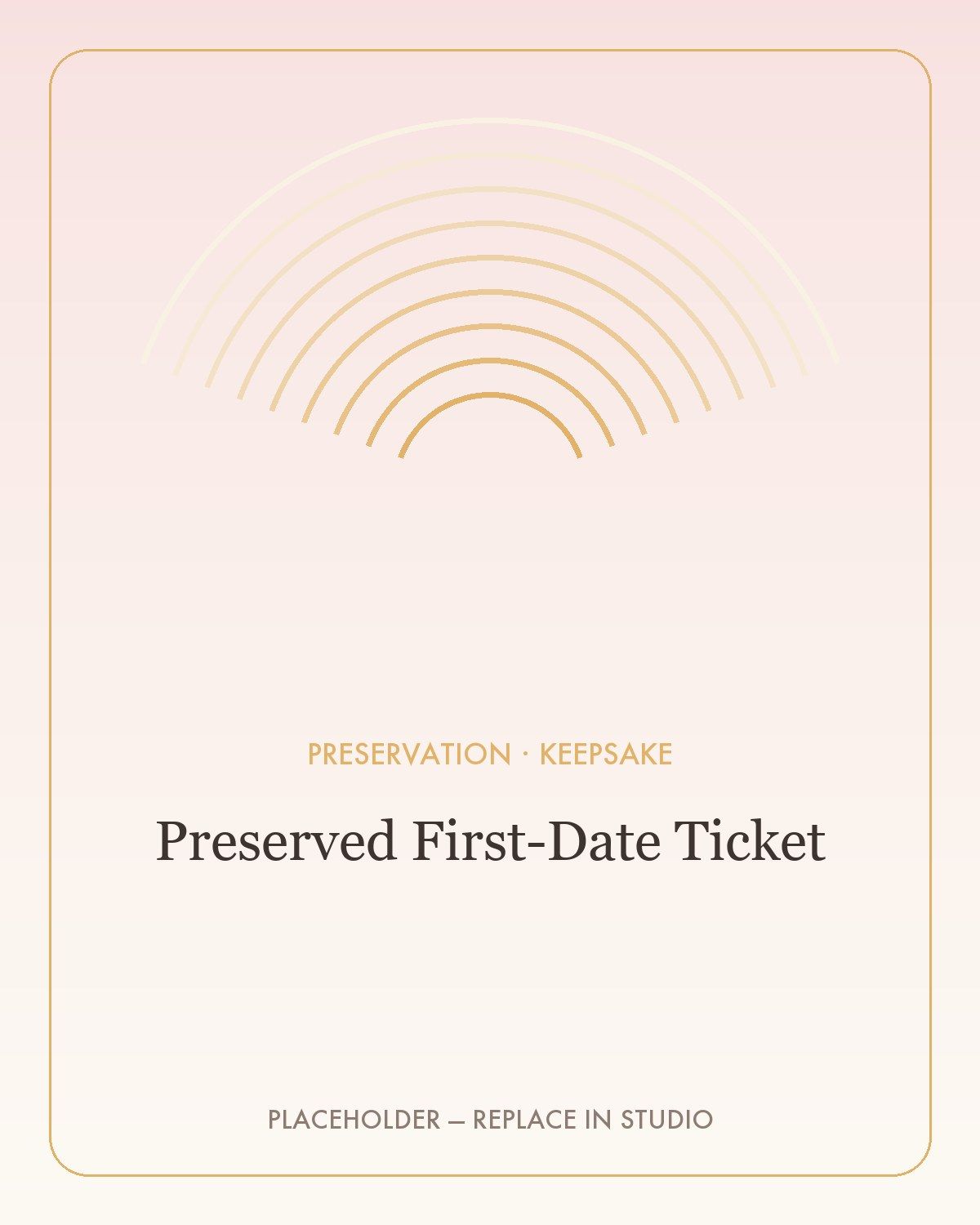 Preserved First-Date Ticket