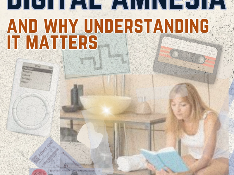 Digital amnesia and why understanding it matters