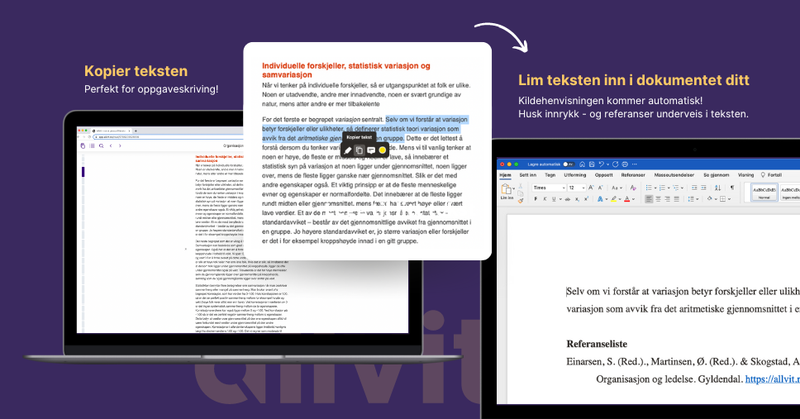 Kopier teksten og lim teksten inn i dokumentet ditt. Kildehenvisningen kommer automatisk. Husk innrykk og referanser underveis i teksten. Grafisk illustrasjon.