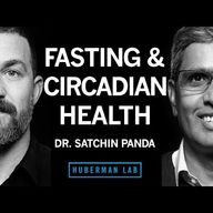 Dr. Satchin Panda: Intermittent Fasting to Improve Health, Cognition & Longevity