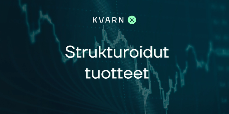 Strukturoidut tuotteet: markkina, rakenteet ja miten ne oikeasti toimivat
