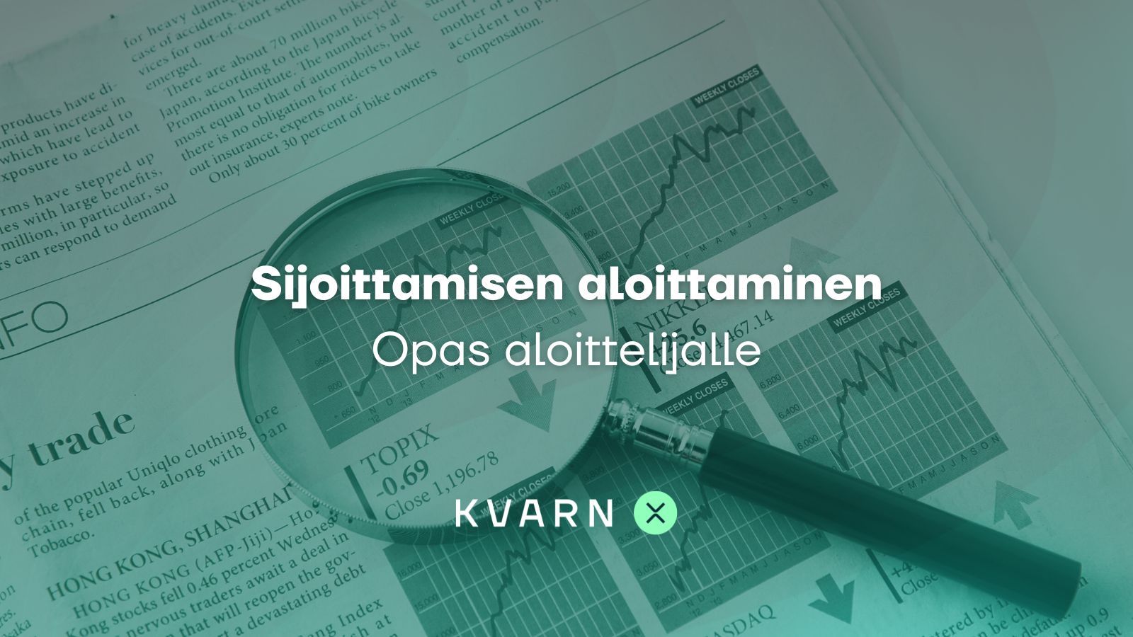 Miten aloittaa sijoittaminen