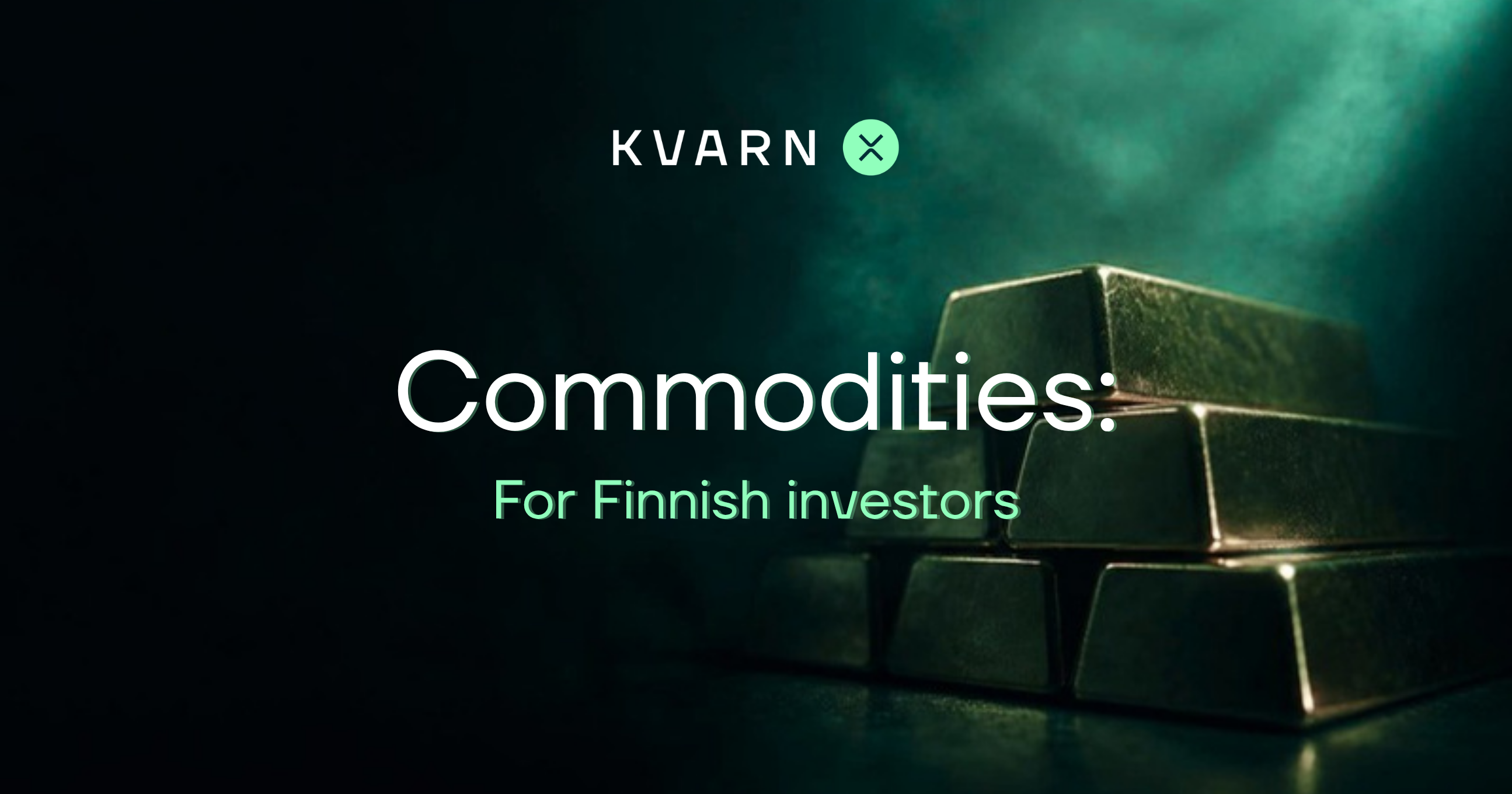 Commodities for Finnish investors: what they really are, how they differ and how to invest in them in practice