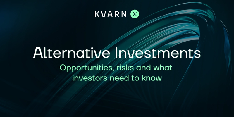 Alternative investments: opportunities, risks and what investors need to know