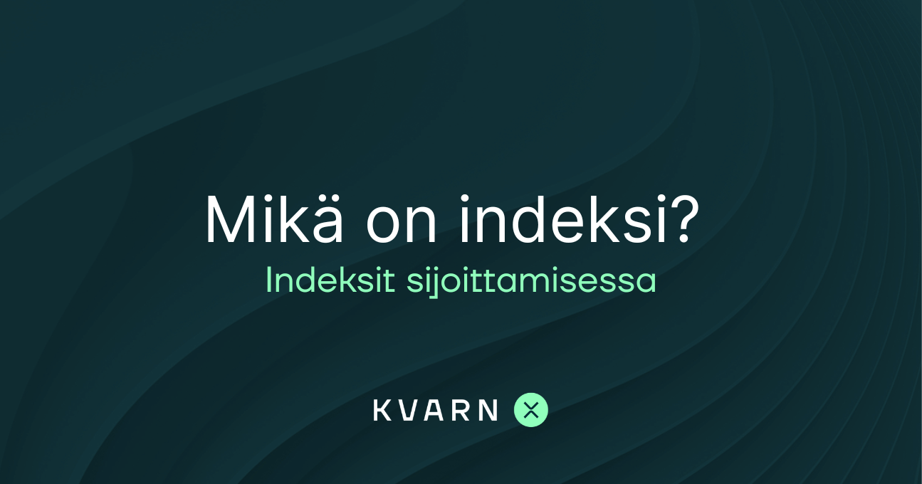 Mikä on indeksi sijoittamisessa? Täydellinen opas indekseihin 