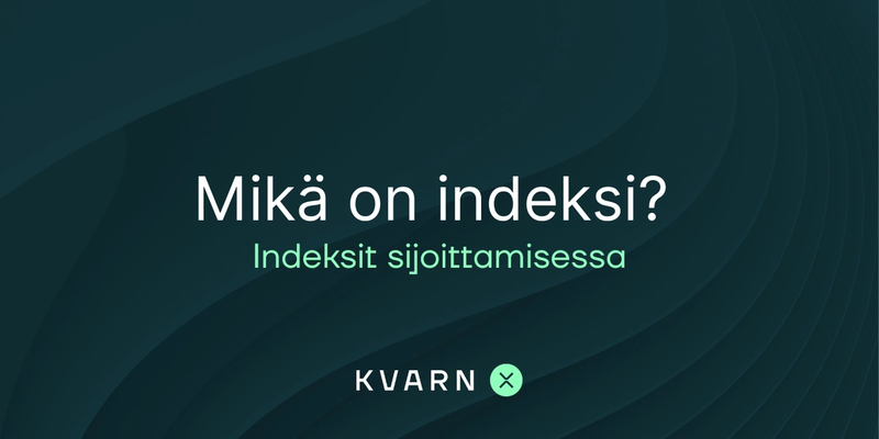 Mikä on indeksi sijoittamisessa? Täydellinen opas indekseihin