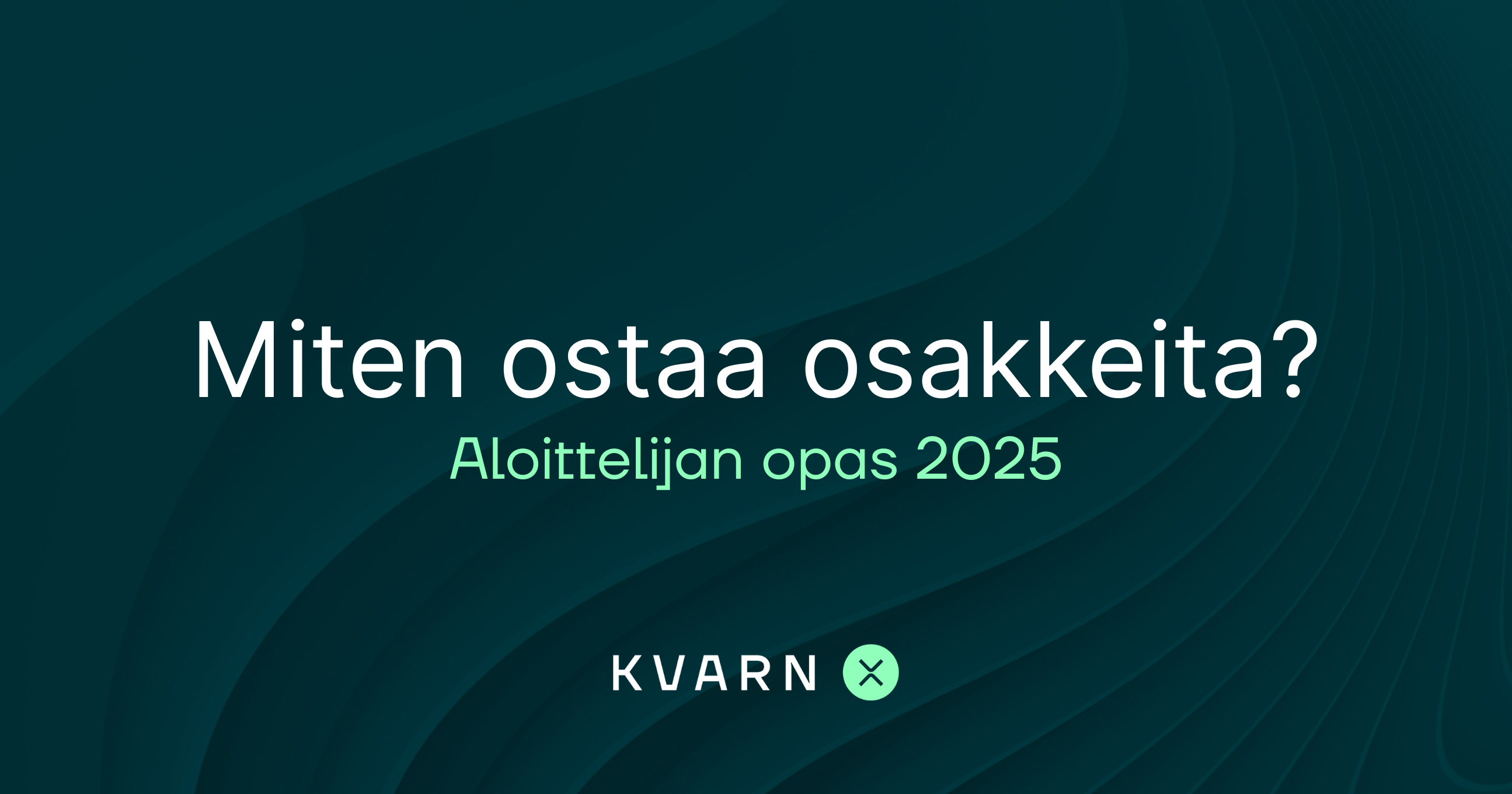 Miten aloittaa osakkeiden ostaminen