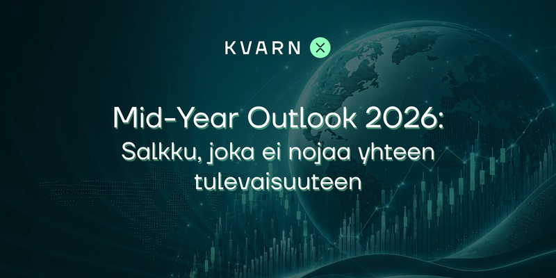 Mid-Year Outlook 2026: Miten rakentaa salkku muuttuvaan markkinaan?