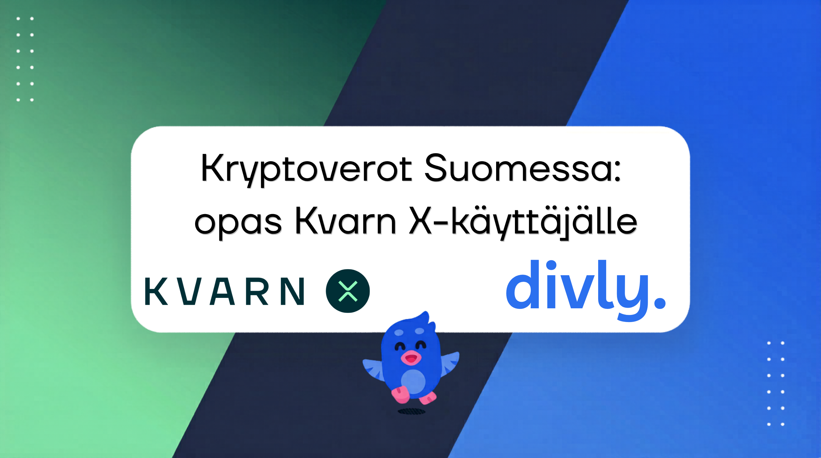 Kryptoverot Suomessa: opas Kvarn X-käyttäjälle