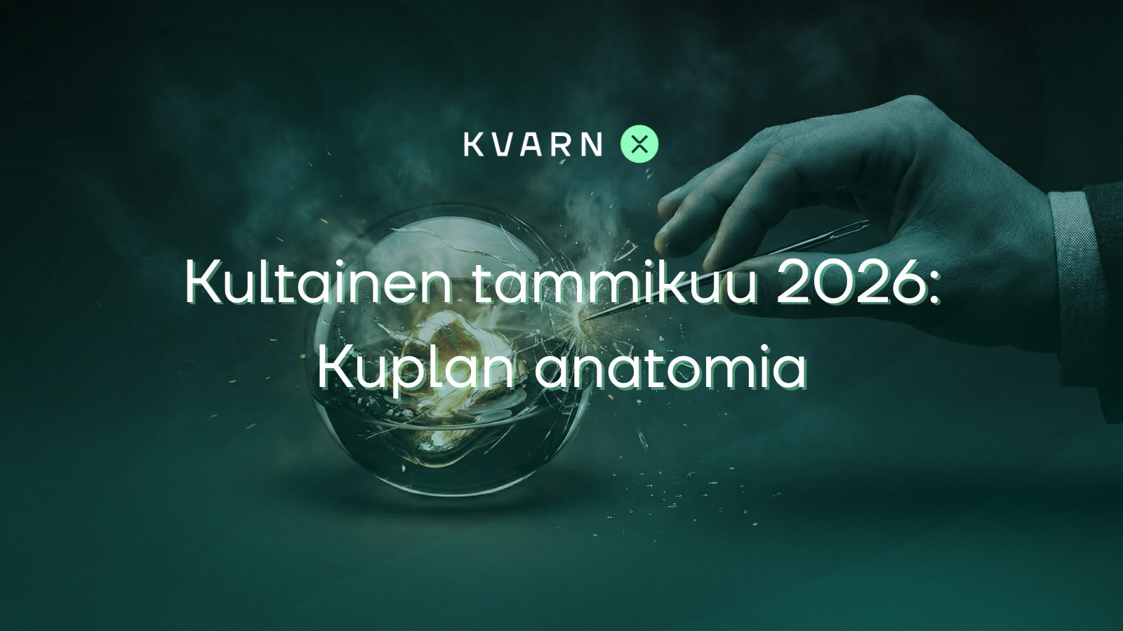 Kultainen tammikuu 2026: Kuplan anatomia