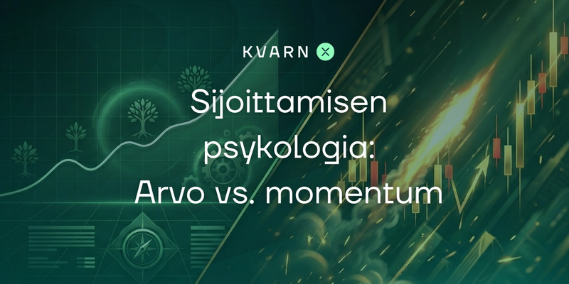 Sijoittamisen psykologia: Arvo vs. momentum