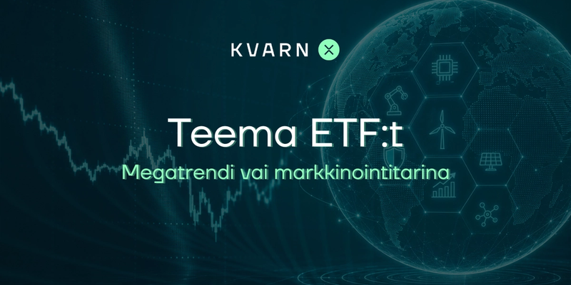 Temaattiset ETF:t: ostatko megatrendiä vai markkinointitarinaa?