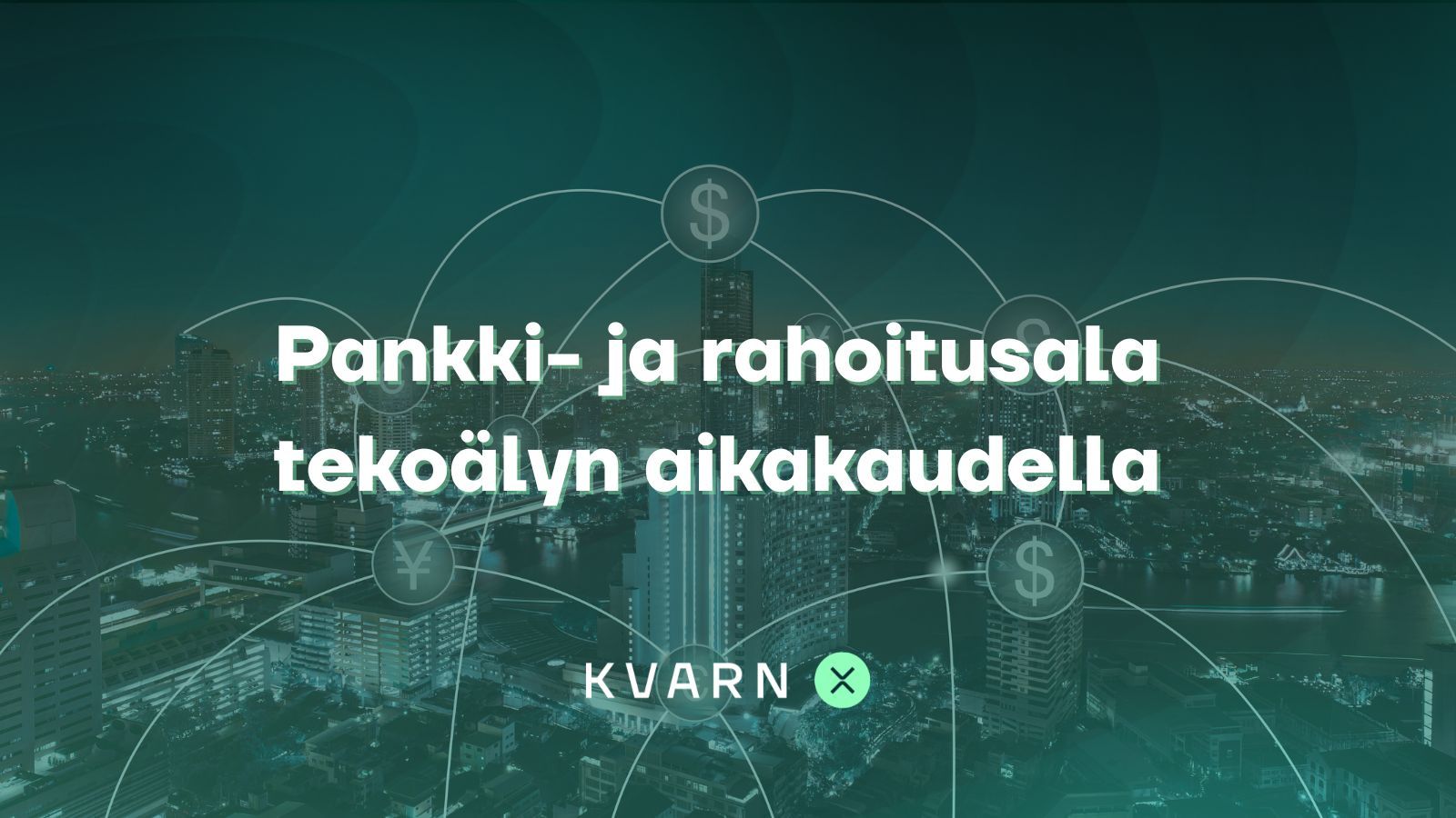 Pankki- ja rahoitusala tekoälyn aikakaudella 