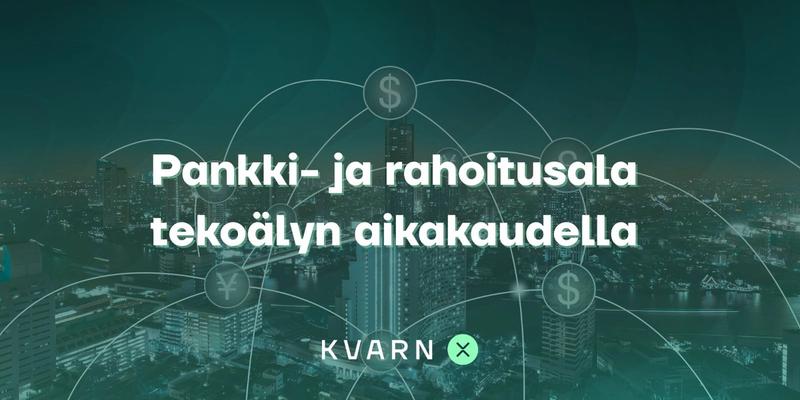 Pankki- ja rahoitusala tekoälyn aikakaudella