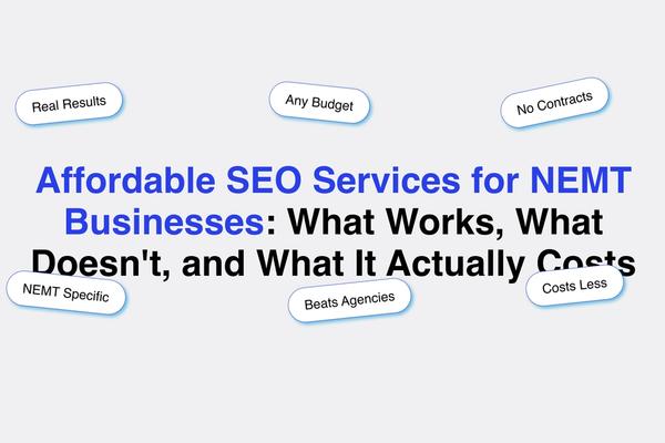 Affordable SEO services for NEMT businesses showing local search results and pricing comparison