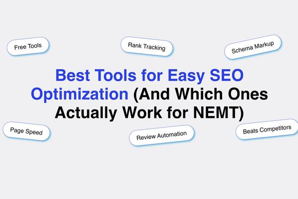 Best SEO tools for NEMT businesses showing local search rankings for medical transport