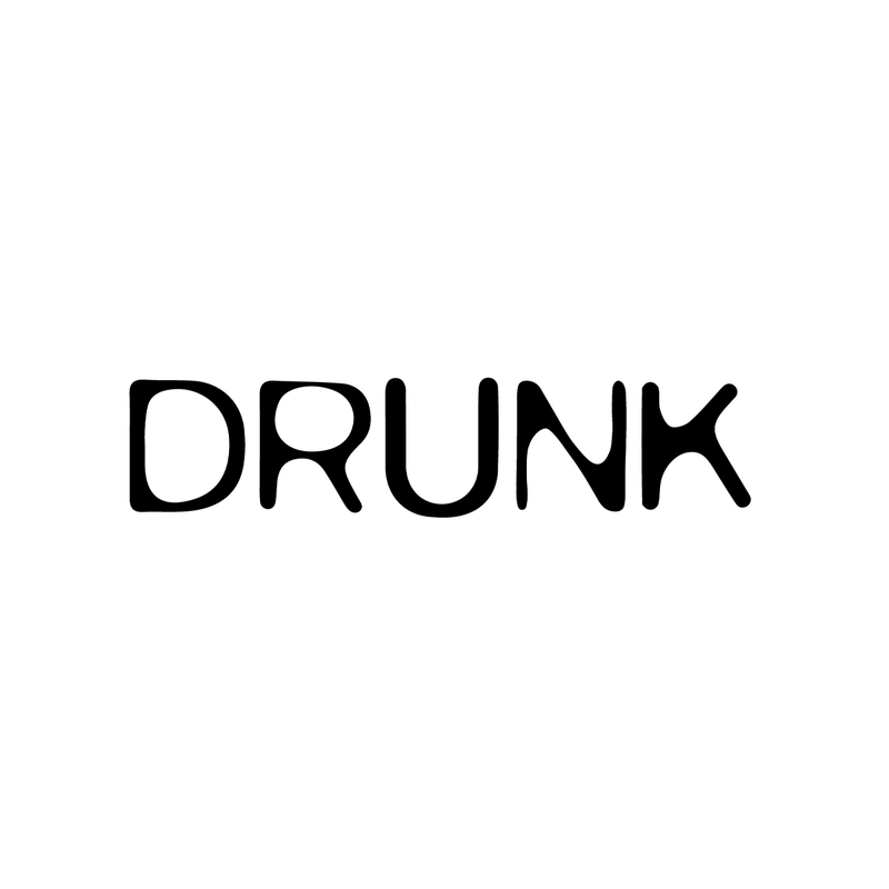 DRUNK_drunk & SOBER_sober DRUNK_drunk & SOBER_sober