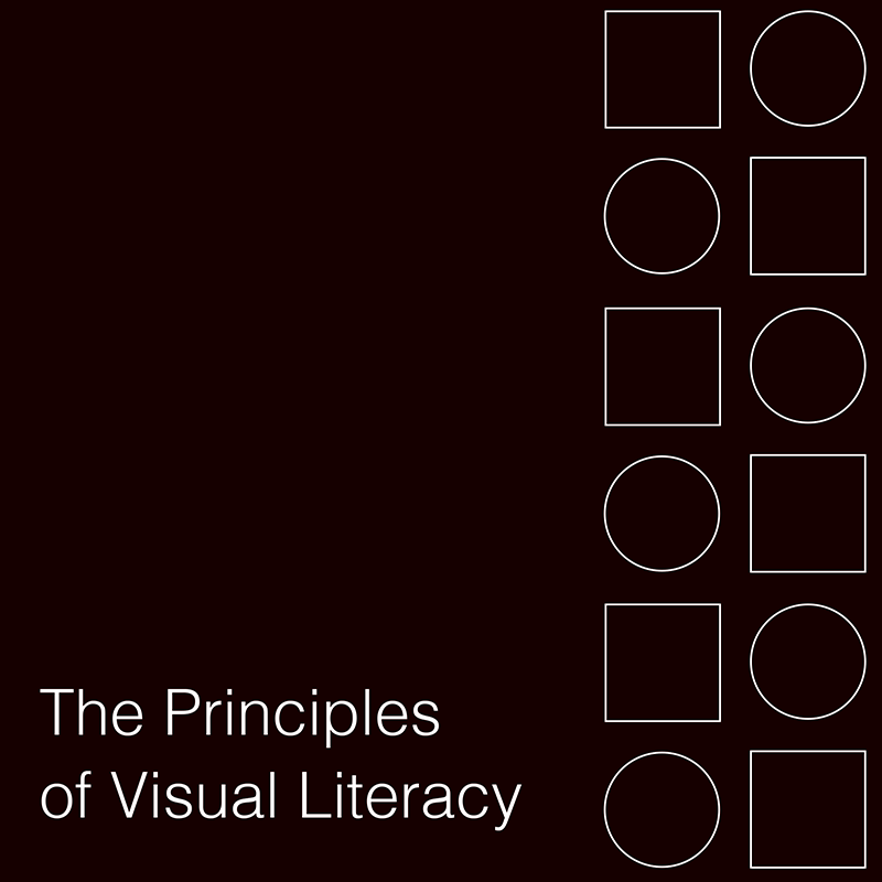 The Principles of Visual Literacy