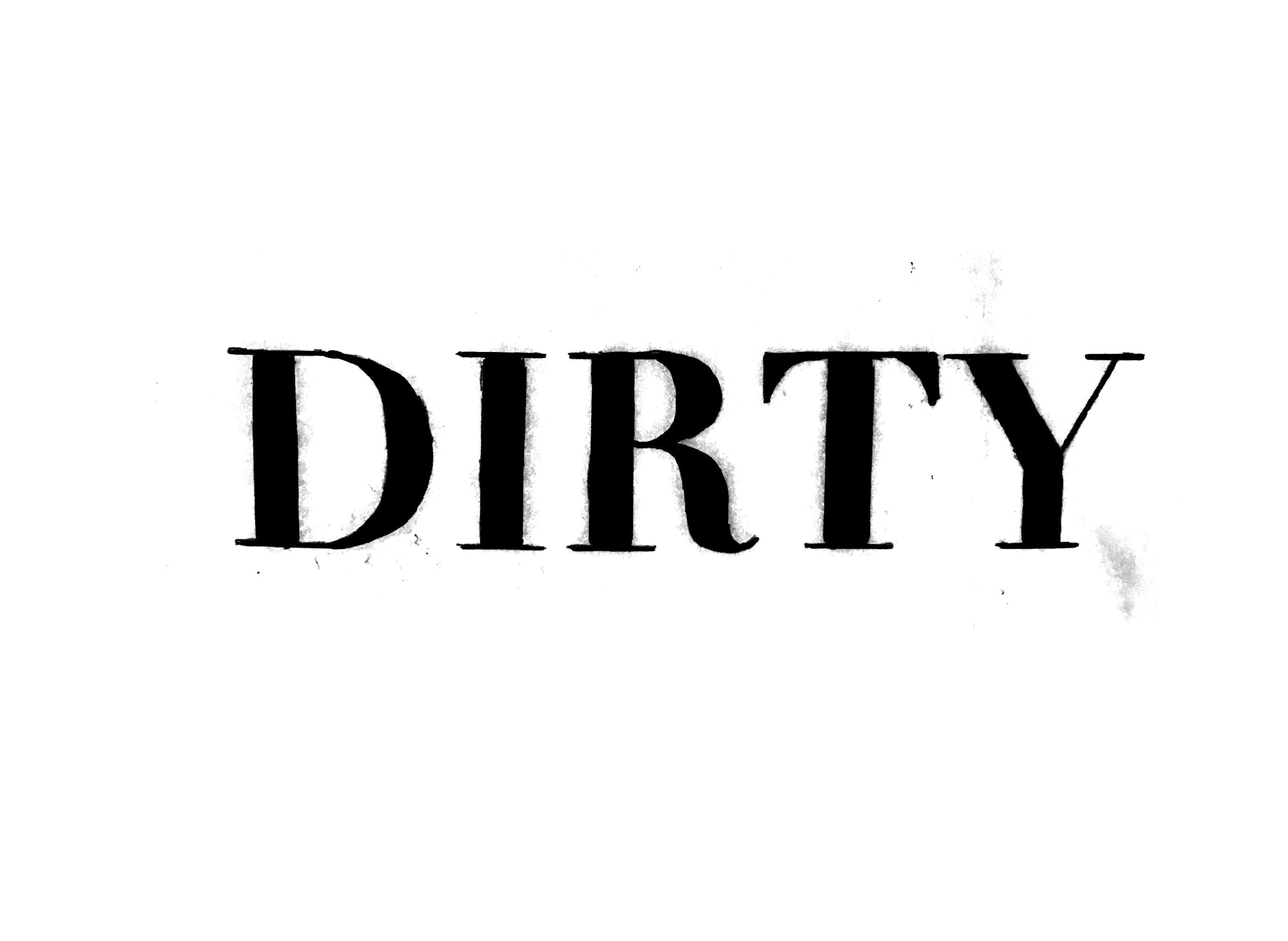 DIRTY_dirty