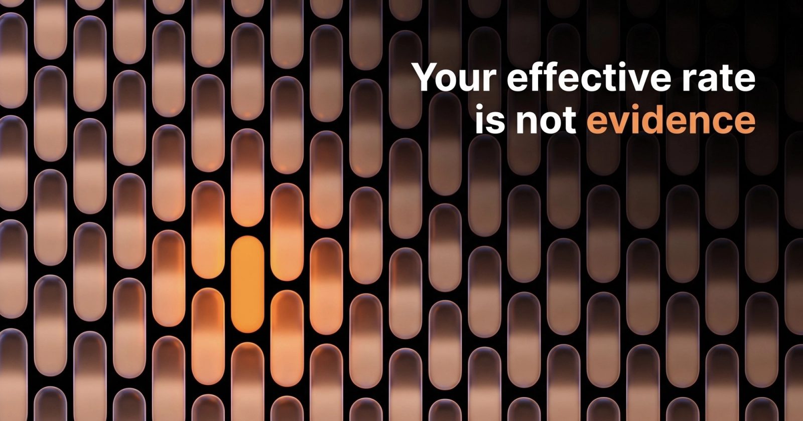 Your effective rate is not evidence