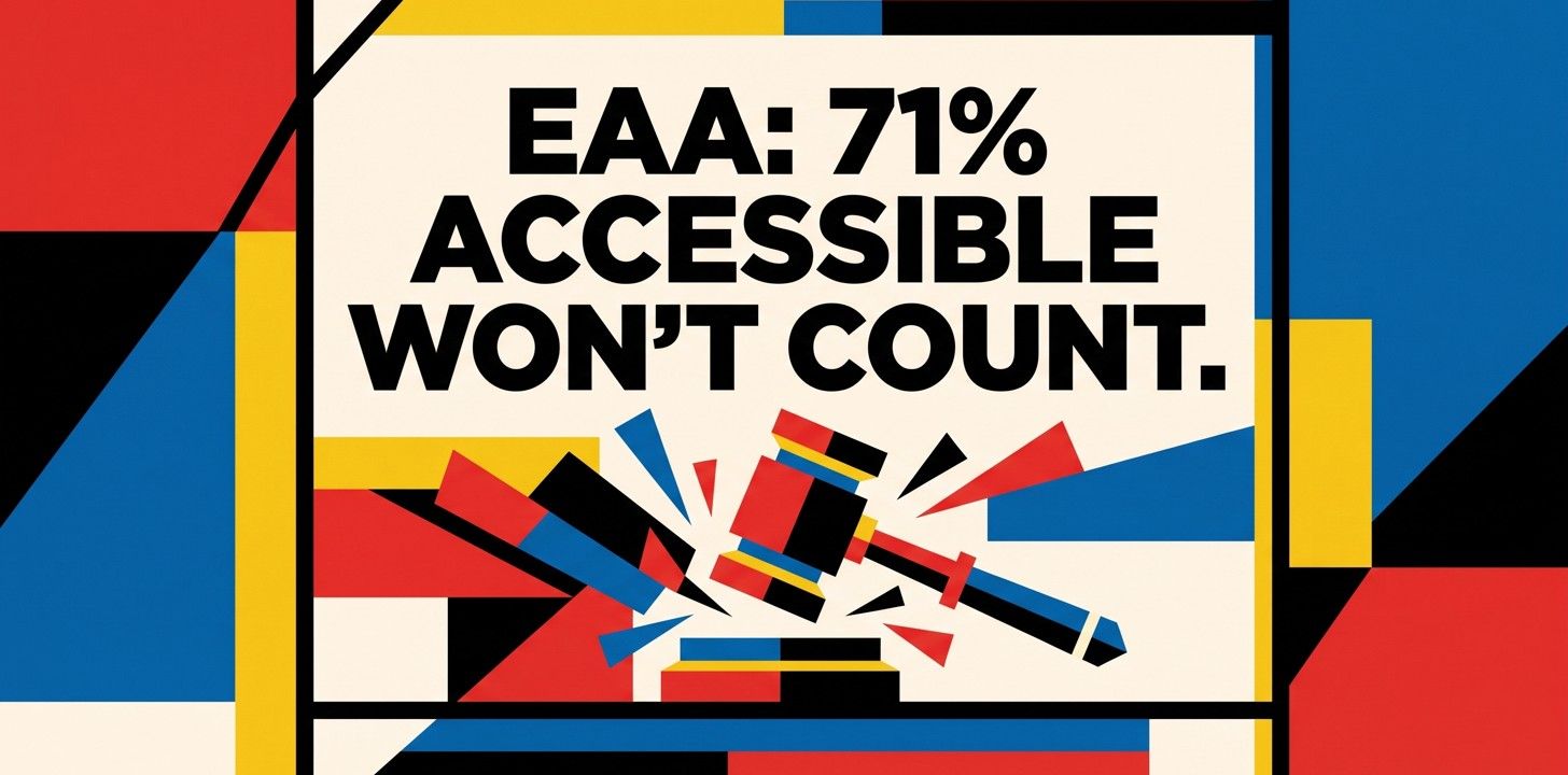 The European Accessibility Act got its first court ruling. 71% accessible didn't count.
