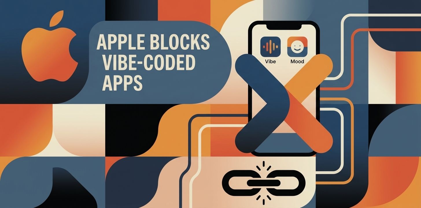 Geometric illustration of an Apple logo beside a smartphone with a broken-link icon, under the headline 'Apple blocks vibe-coded apps'