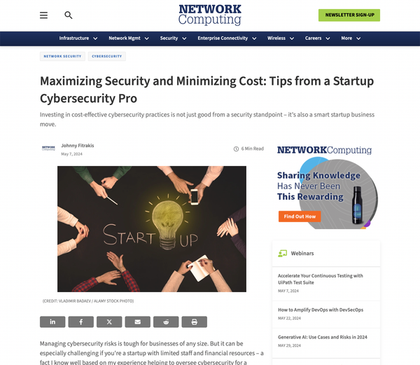 Maximizing Security and Minimizing Cost: Tips from a Startup Cybersecurity Pro