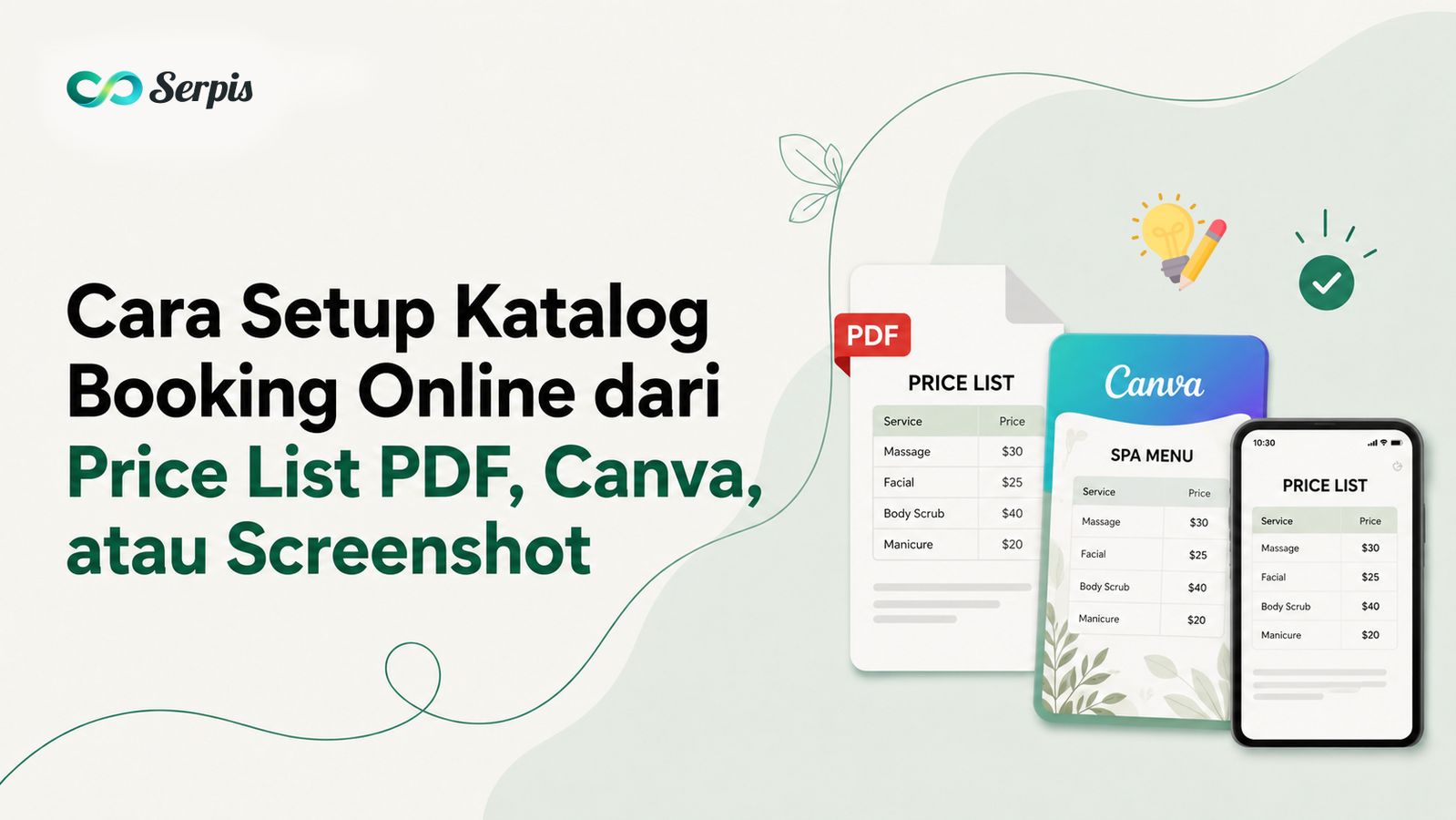 Ilustrasi cover artikel Serpis dengan judul “Cara Setup Katalog Booking Online dari Price List PDF, Canva, atau Screenshot”, menampilkan logo Serpis, dokumen PDF price list, desain menu Canva, dan tampilan screenshot price list di ponsel dengan gaya minimalis hijau mint.
