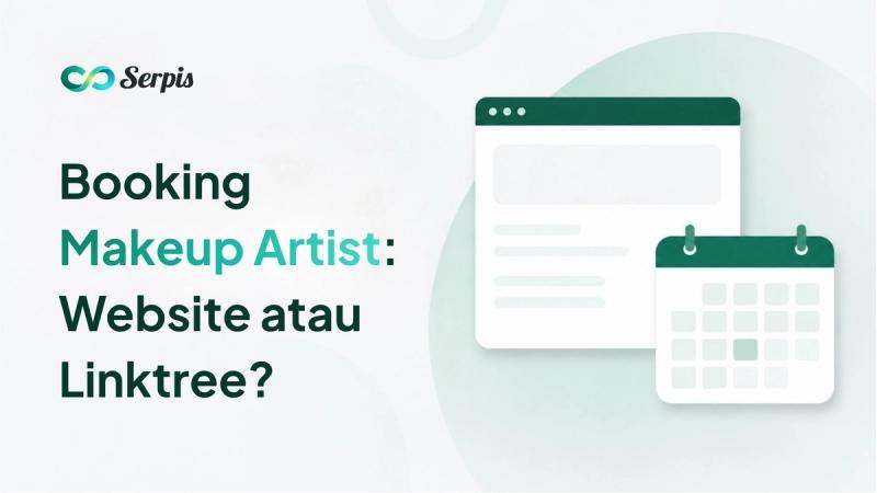 Ilustrasi cover blog dengan judul “Halaman booking MUA sendiri atau cukup pakai Linktree dan Instagram bio?”, menampilkan objek browser dan kalender bergaya minimalis dengan warna putih dan hijau mint.