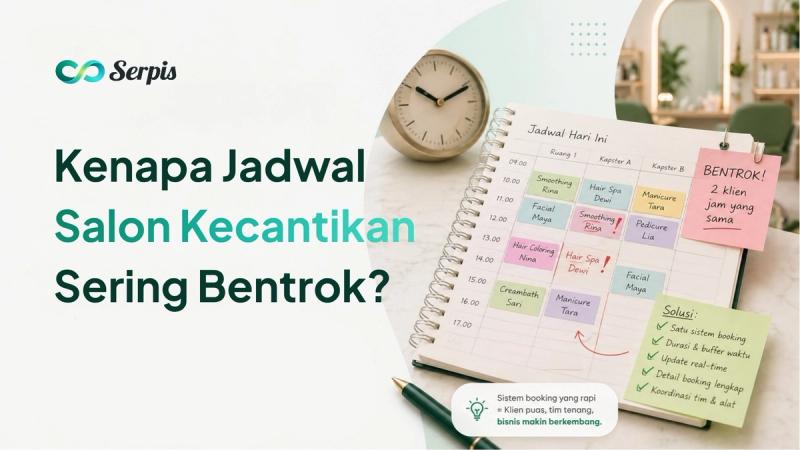 Ilustrasi cover artikel Serpis tentang jadwal bentrok salon, menampilkan buku jadwal harian dengan beberapa slot booking yang bertabrakan, catatan solusi, ikon penyebab masalah, dan latar suasana salon.