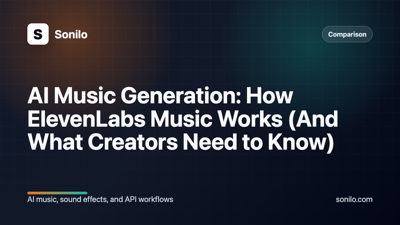 AI Music Generation: How ElevenLabs Music Works (And What Creators Need to Know) cover image