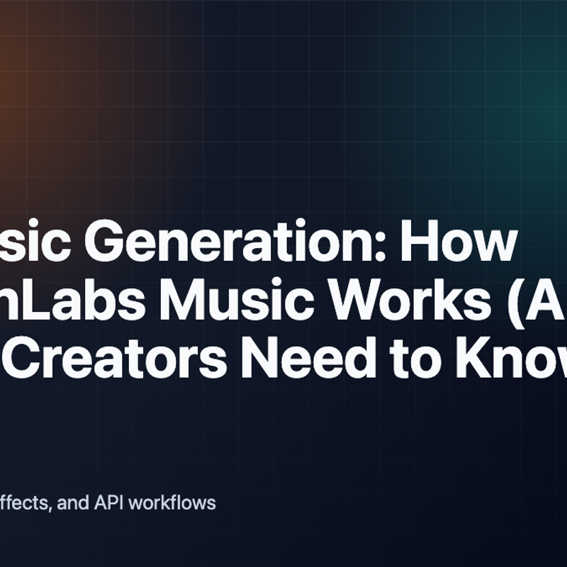 AI Music Generation: How ElevenLabs Music Works (And What Creators Need to Know) cover image