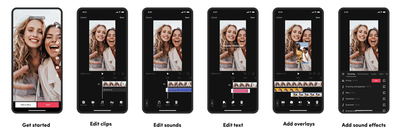 Series of six smartphone screens demonstrating steps in the TikTok video editor: Get Started, Edit Clips, Edit Sounds, Edit Text, Add Overlays, and Add Sound Effects.