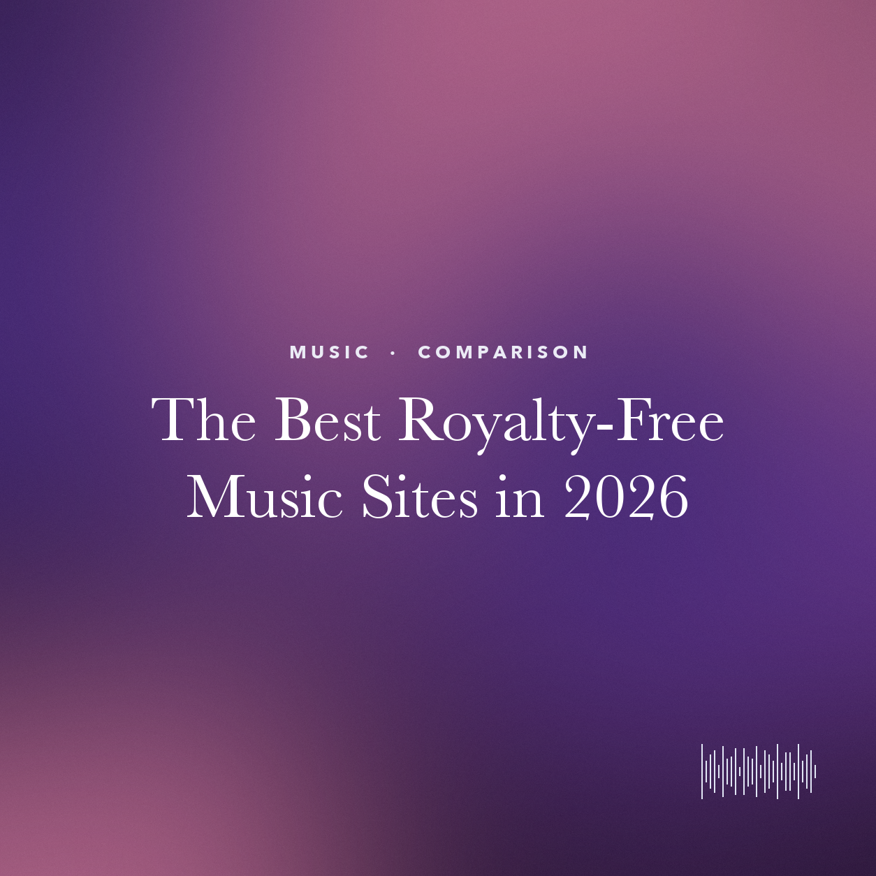 Best Royalty-Free Music Sites in 2026: Licenses Compared | Sonilo