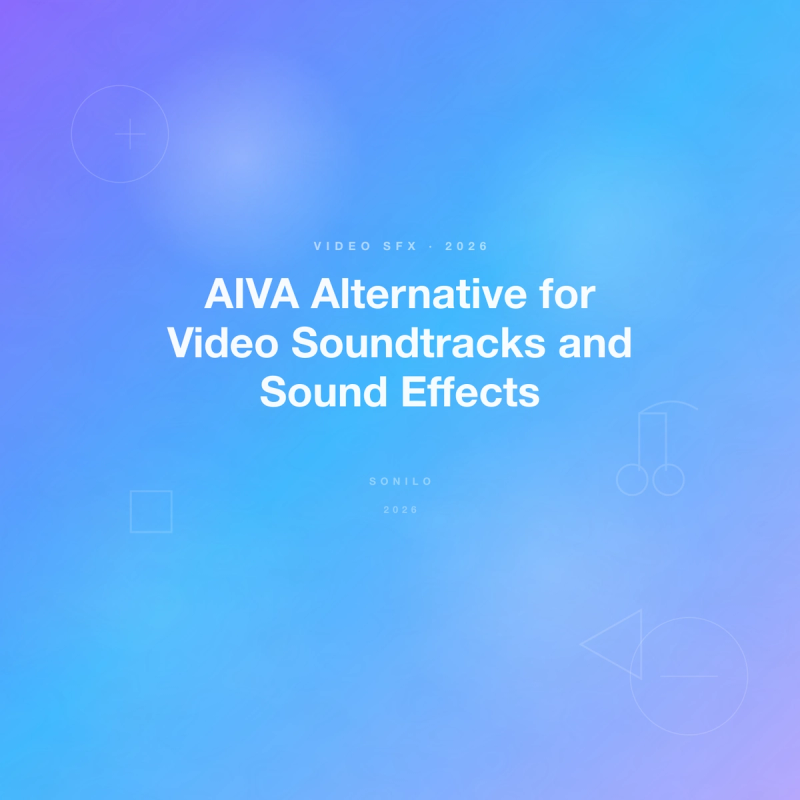 AIVA Alternative for Video Soundtracks and Sound Effects cover image