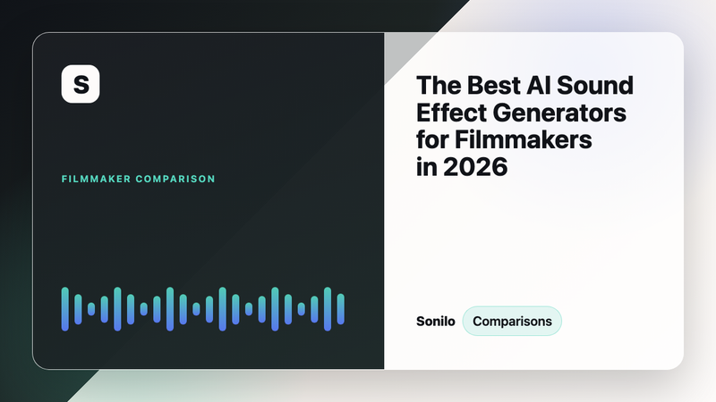 The Best AI Sound Effect Generators for Filmmakers in 2026 cover image