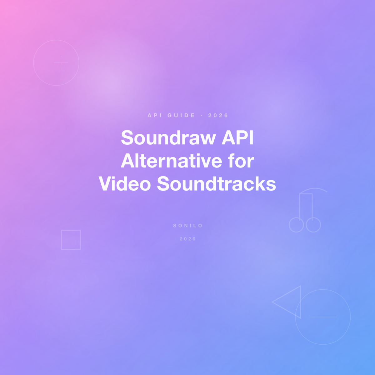 Soundraw API Alternative for Video Soundtracks cover image