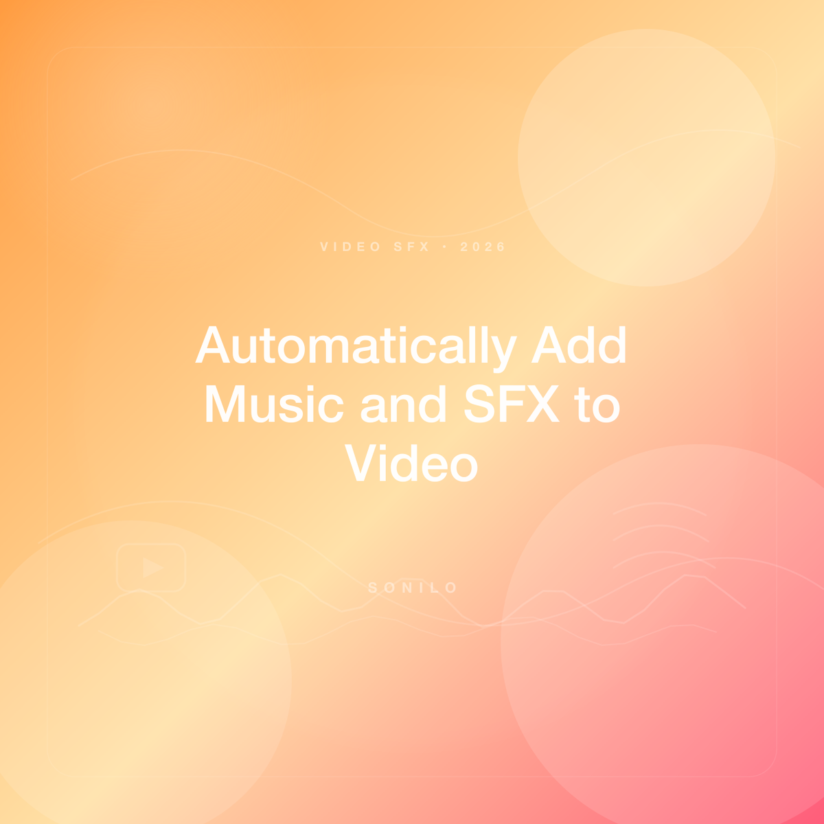 How to Automatically Add Matched Music and Sound Effects to a Video cover image