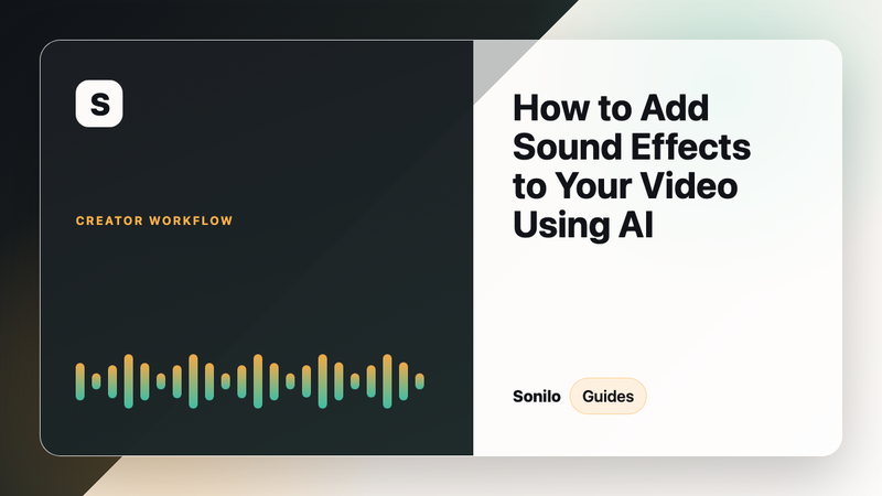 How to Add Sound Effects to Your Video Using AI cover image