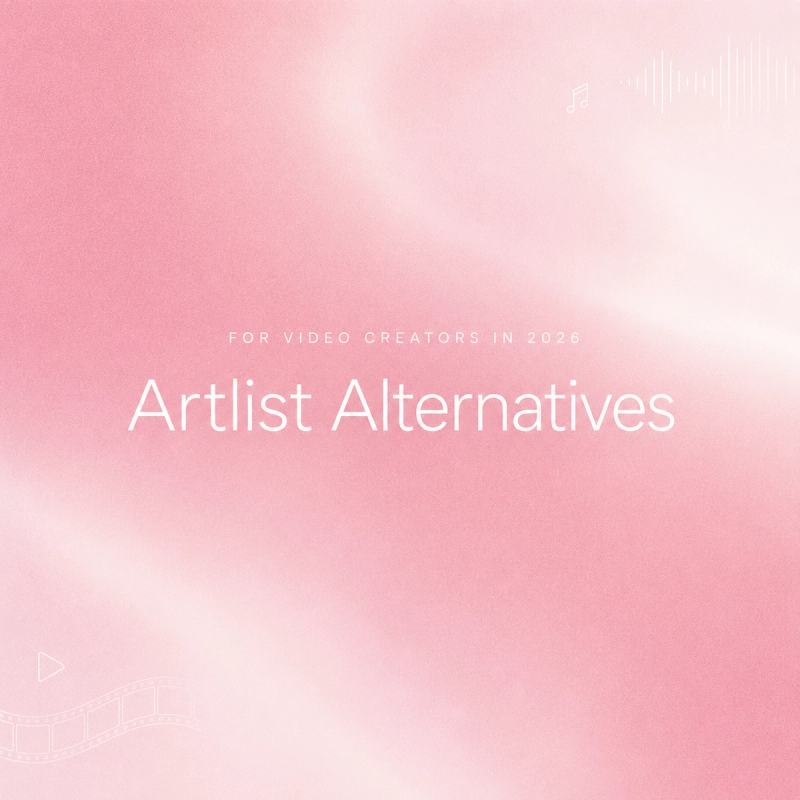 Title graphic reading Artlist Alternatives: For Video Creators in 2026 over a soft pink textured background with film strip and waveform accents.