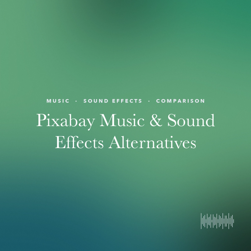 Title card reading "Pixabay Music & Sound Effects Alternatives" on a green gradient.