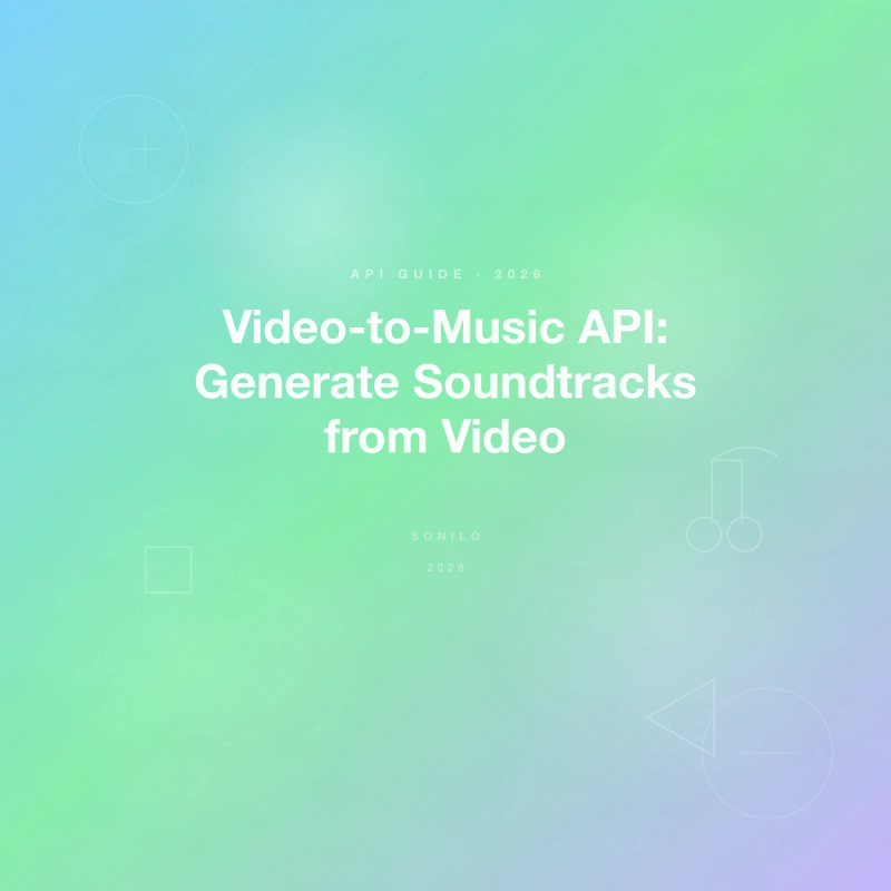 Video-to-Music API: Generate Soundtracks from Video cover image