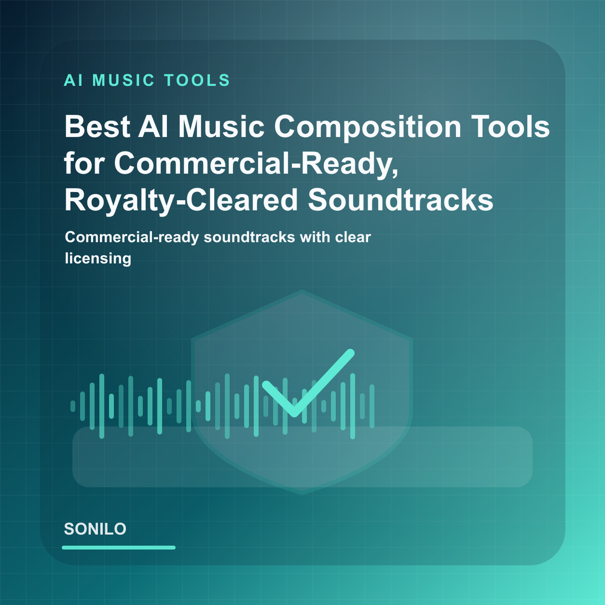 AI music composition tools cover with licensed soundtrack waveform and commercial clearance badge