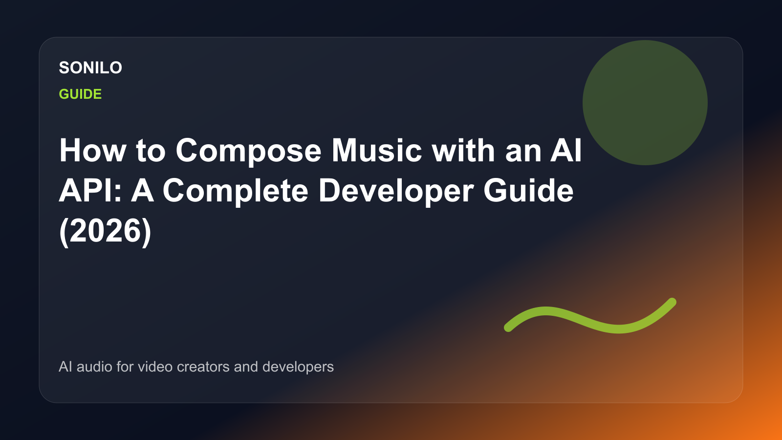 How to Compose Music with an AI API: A Complete Developer Guide (2026) cover image
