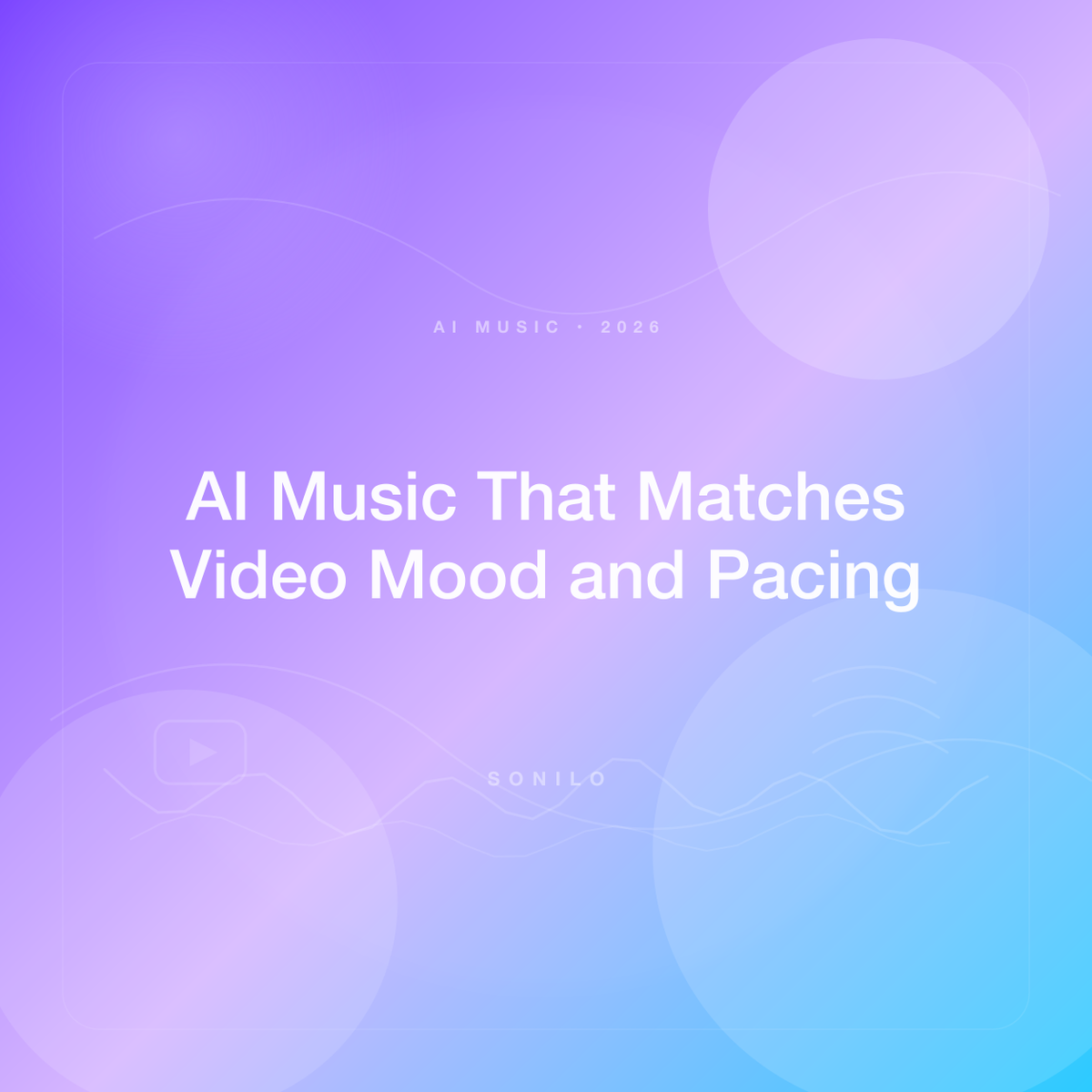 How to Generate AI Music That Matches Your Video's Mood, Pacing, and Duration cover image