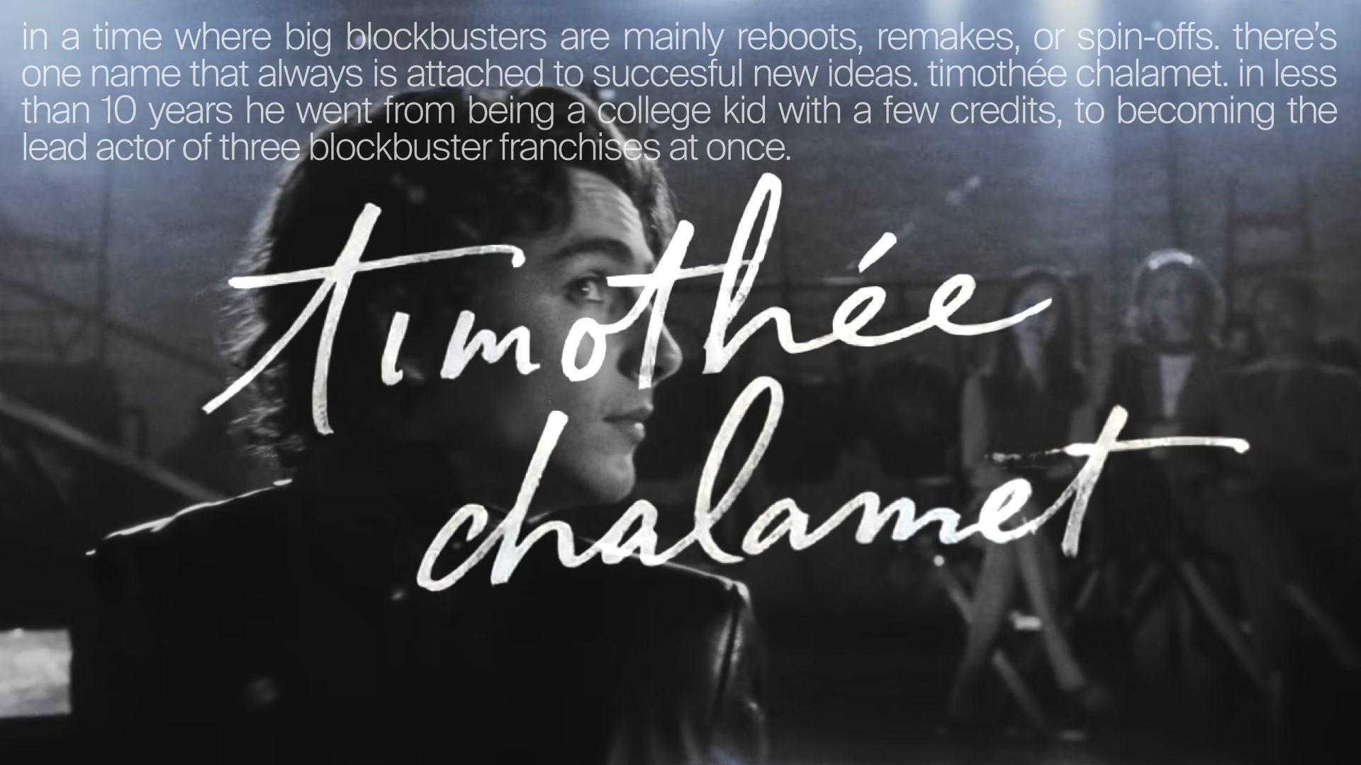 The Rise of Timothee Chalamet