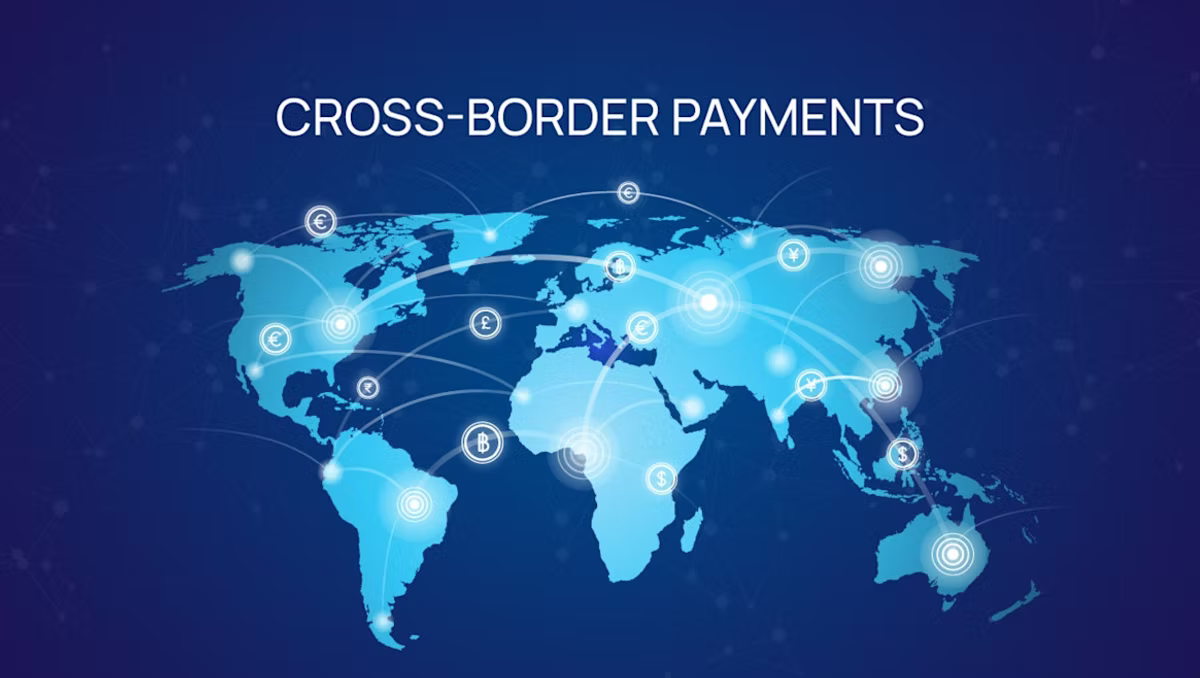 Blue world map with currency symbols and connecting lines. Text "CROSS-BORDER PAYMENTS" on top. Digital theme with bright points.