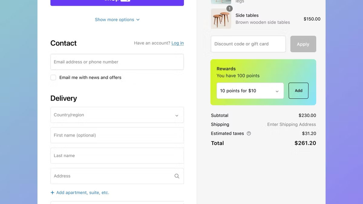 A Shopify checkout screen with contact and delivery fields on the left, and an order summary on the right listing brown wooden side tables at $150.00, a rewards panel offering 10 points for $10, subtotal $230.00, estimated taxes $31.20 and a total of $261.20.